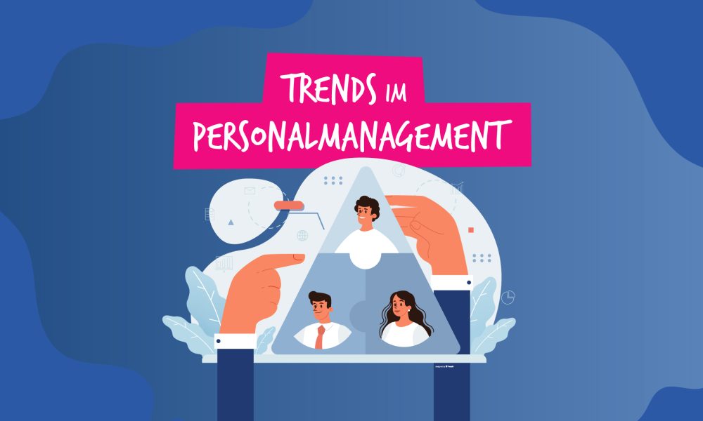 Trends im Personalmanagement